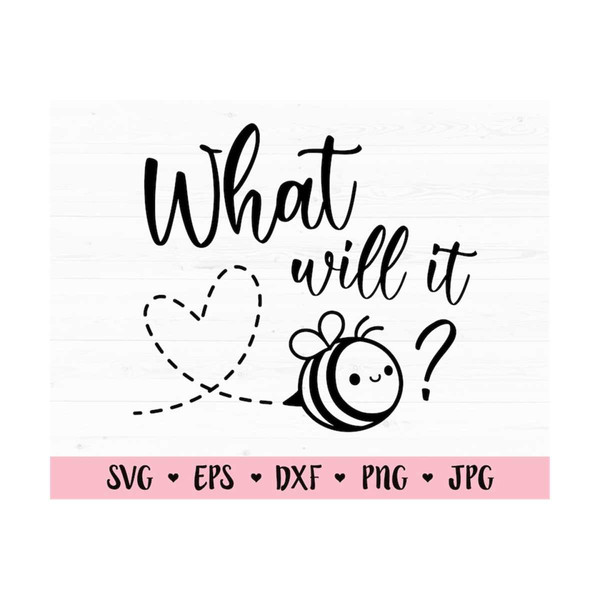 MR-229202383522-gender-reveal-svg-what-will-it-bee-boy-or-girl-svg-baby-image-1.jpg
