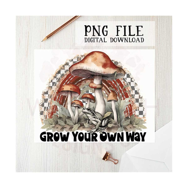 MR-22920239461-grow-your-own-way-png-file-sublimation-design-mushroom-png-image-1.jpg