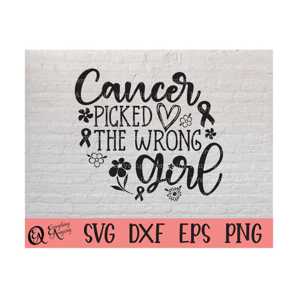 MR-239202382946-cancer-picked-the-wrong-girl-svg-cancer-svg-breast-cancer-image-1.jpg