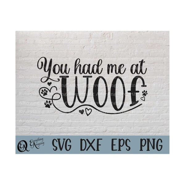 MR-239202392421-you-had-me-at-woof-svg-dog-svg-pet-svg-fur-baby-svg-dog-image-1.jpg