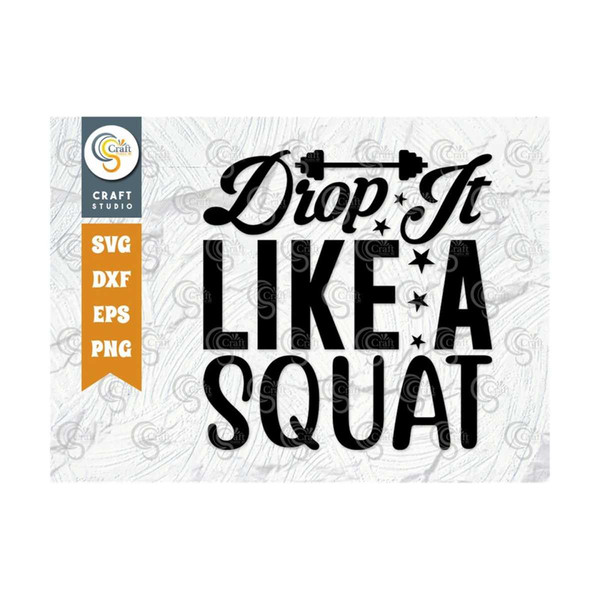 Drop It Like a Squat