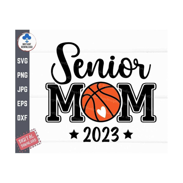 MR-2592023142246-basketball-senior-mom-2023-svg-basketball-senior-mom-svg-image-1.jpg