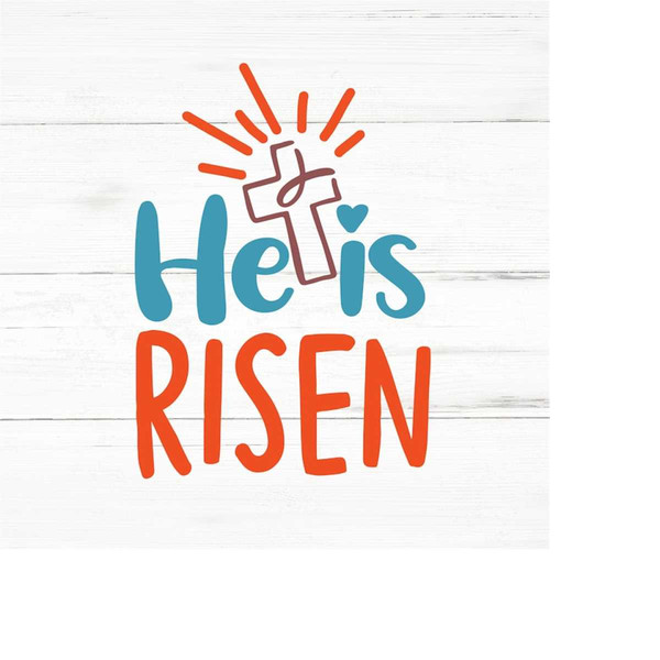 MR-259202319383-he-is-risen-svg-faith-svgbible-verse-svgreligious-svgbible-image-1.jpg