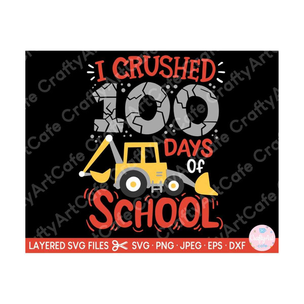 MR-2592023215350-i-crushed-100-days-of-school-svg-for-students-tractor-lover-image-1.jpg