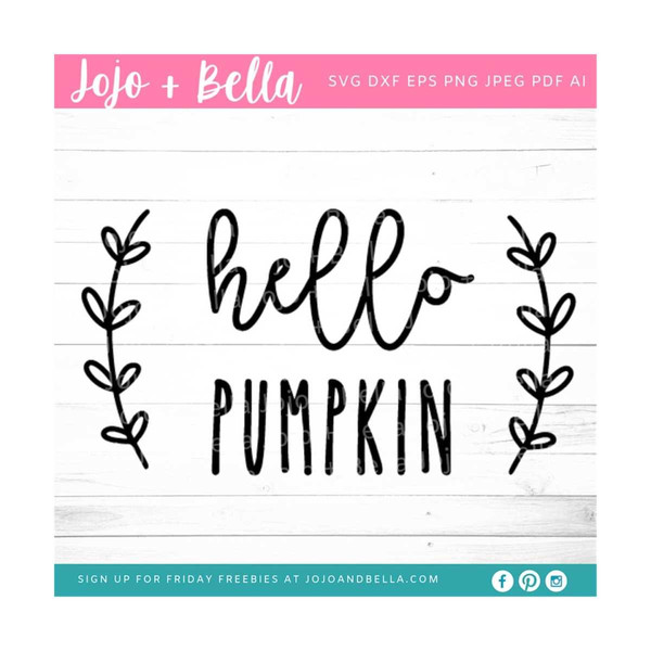 MR-2692023153751-hello-pumpkin-svg-fall-svg-autumn-svg-fall-sign-svg-fall-image-1.jpg