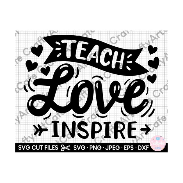 MR-2692023161746-teacher-valentines-day-svg-teach-love-inspire-svg-png-cut-file-image-1.jpg