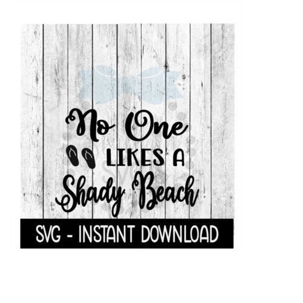 MR-269202318525-no-one-likes-a-shady-beach-svg-beach-summer-svg-svg-files-image-1.jpg