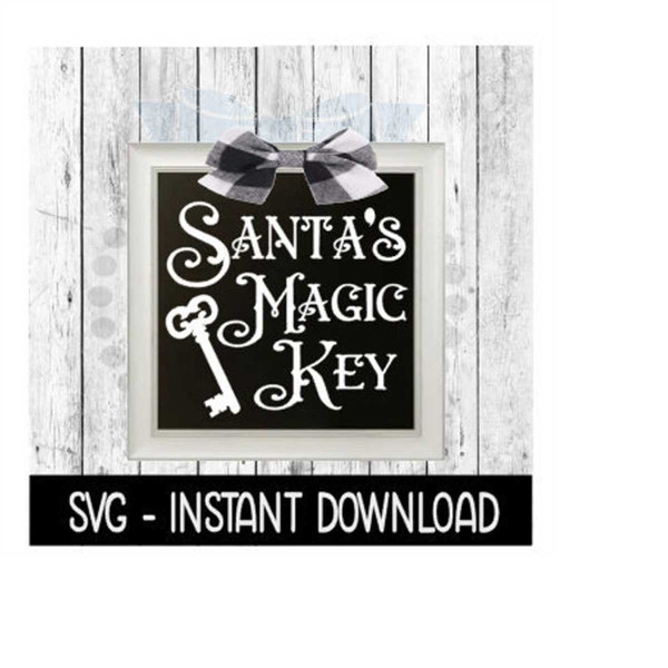 MR-2692023194234-christmas-svg-santas-magic-key-farmhouse-sign-svg-files-image-1.jpg