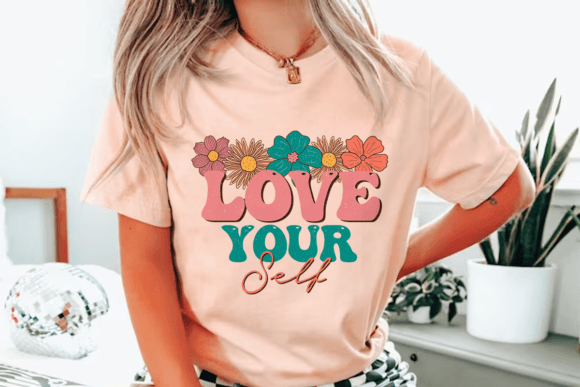 Love-Yourself-Sublimation-Graphics-70012723-3-580x387.png