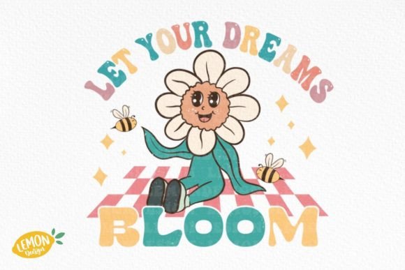 Let-Your-Dreams-Bloom-Graphics-70012887-1-1-580x387.jpg