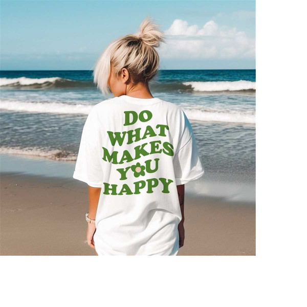 MR-279202384118-do-what-makes-you-happy-tee-comfort-colors-tee-vintage-image-1.jpg