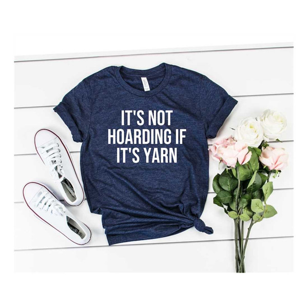 MR-2792023112341-its-not-hoarding-if-its-yarn-knitting-shirt-knitting-image-1.jpg