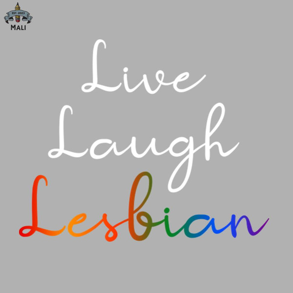 ML06071065-Live Laugh Lesbian Sublimation PNG Download.jpg