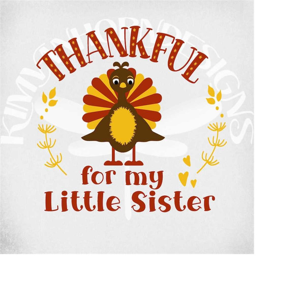 MR-289202312147-thanksgiving-svg-thankful-for-my-little-sister-svg-dxf-png-image-1.jpg