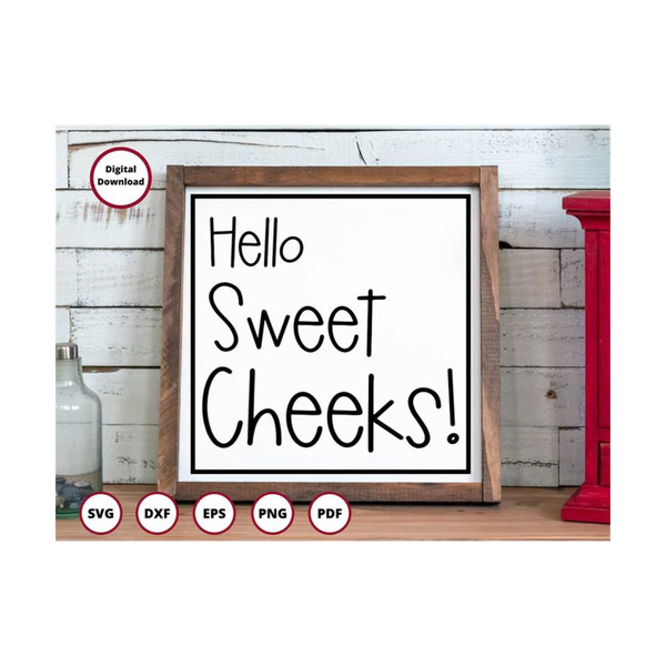 MR-299202385455-hello-sweet-cheeks-svg-bathroom-svg-funny-bathroom-svg-image-1.jpg