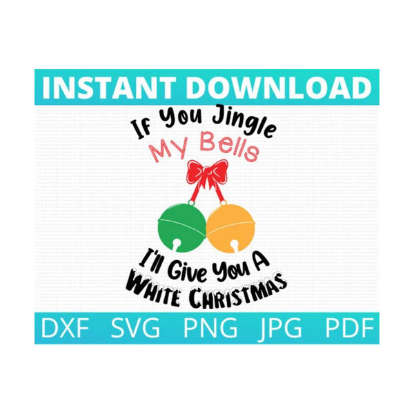 MR-29920231263-funny-christmas-shirt-svg-if-you-jingle-my-bells-ill-image-1.jpg