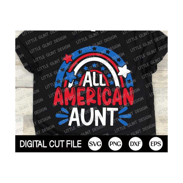 MR-2992023152054-fourth-of-july-svg-all-american-aunt-svg-independence-day-image-1.jpg