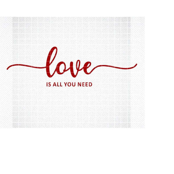 MR-299202318312-love-is-all-you-need-svg-love-is-all-you-need-shirt-svg-image-1.jpg