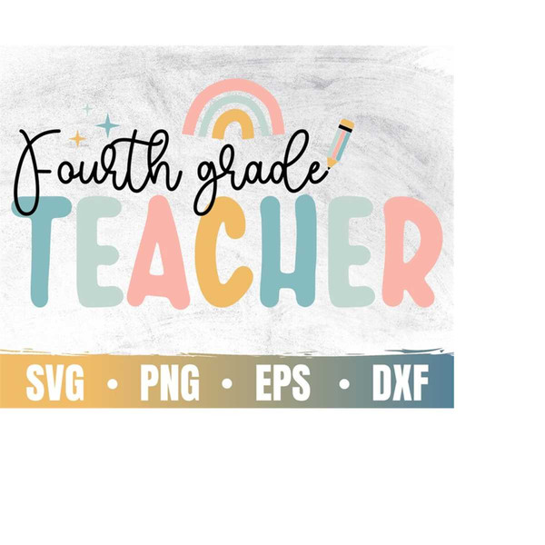 MR-2992023224634-fourth-grade-teacher-svg-back-to-school-svg-first-day-of-image-1.jpg