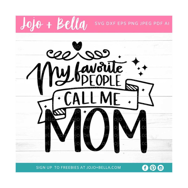 MR-299202323261-my-favorite-people-call-me-mom-svg-mom-svg-momlife-svg-mom-image-1.jpg