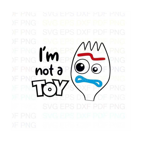 MR-2992023233336-forkyimnotatoytoystory-svg-dxf-eps-pdf-png-cricut-image-1.jpg