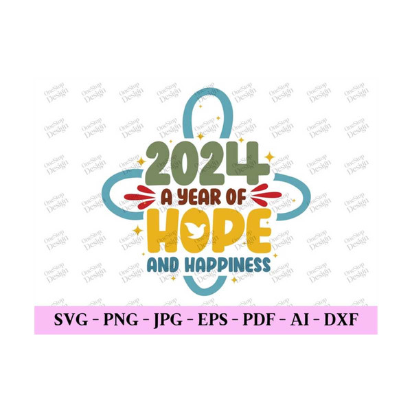 MR-309202310440-2024-a-year-of-hope-and-happiness-new-year-svg-file-new-year-image-1.jpg