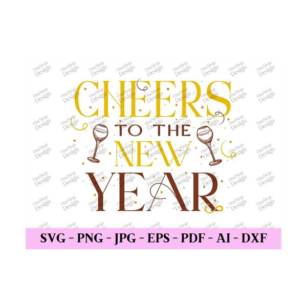 MR-3092023105410-cheers-to-the-new-year-svg-new-year-party-svg-new-years-eve-svg-hello-2024-svg-new-year-2024-svg-new-year-shirt-svg-digital-design-in-7-formats