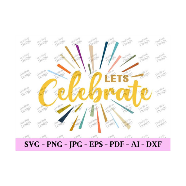 MR-3092023105448-lets-celebrate-svg-new-year-party-svg-new-years-shirt-png-happy-new-year-2024-new-years-eve-svg-trendy-design-digital-design-in-7-formats.jpg