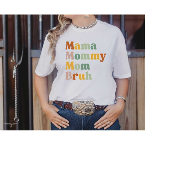 MR-3092023113057-mama-mommy-mom-bruh-shirt-funny-mom-shirt-sarcastic-mom-image-1.jpg