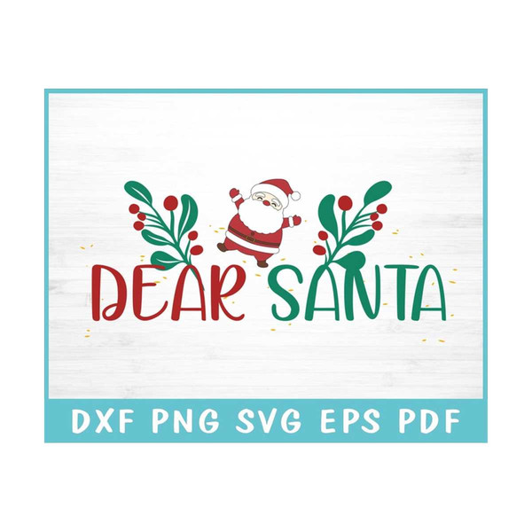 MR-3092023143724-dear-santa-svg-svg-files-for-cricut-christmas-shirt-svg-christmas-gift-christmas-clipart-grinch-svg-snowflakes-svg-nativity-svg.jpg