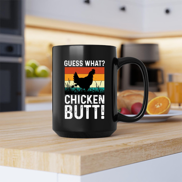 Guess What Chicken Butt! Mug, Guess What Chicken Butt! Coffee and Tea Gift Mug, Chicken Butt! Gift, Guess What Chicken Butt!, Chicken, Butt - 2.jpg