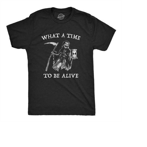 MR-2102023144654-grimm-reaper-what-a-time-to-be-alive-halloween-shirt-image-1.jpg