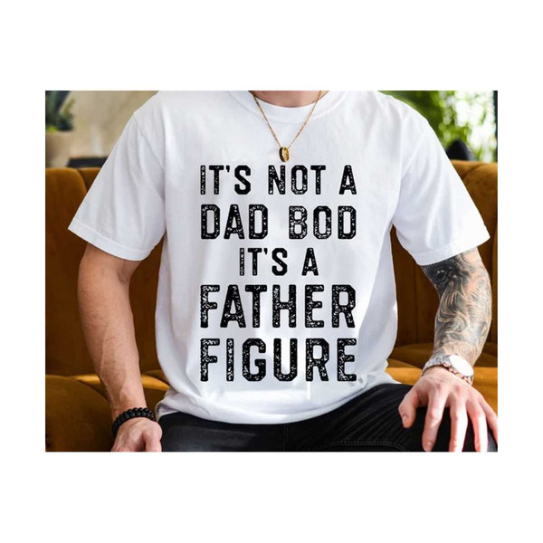 MR-2102023171710-its-not-a-dad-bod-its-a-father-figure-svg-dad-beer-image-1.jpg