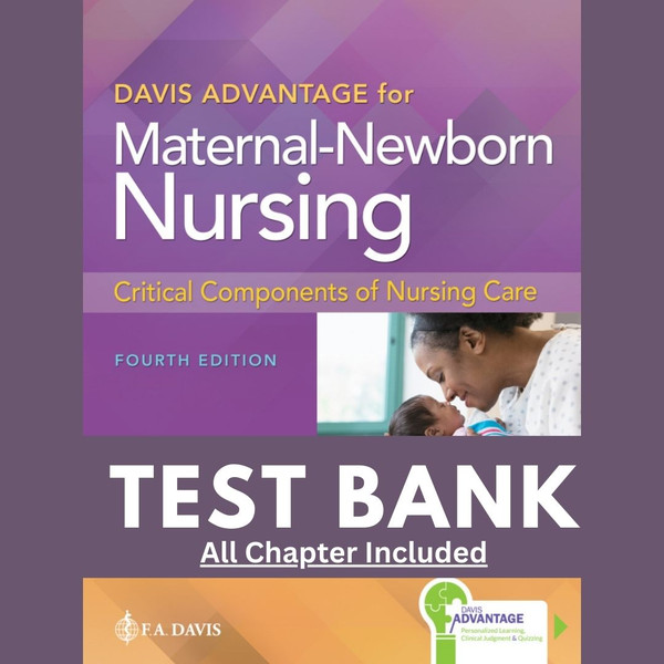 Davis Advantage for Maternal-Newborn Nursing Critical Components of Nursing Care 4th Edition.jpg