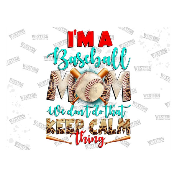 MR-3102023141454-im-a-baseball-mom-we-dont-do-that-png-sublimation-image-1.jpg