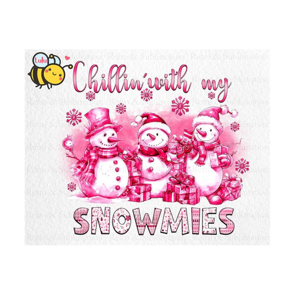 MR-3102023174822-chillin-with-my-snowmies-png-snowman-png-pink-christmas-image-1.jpg