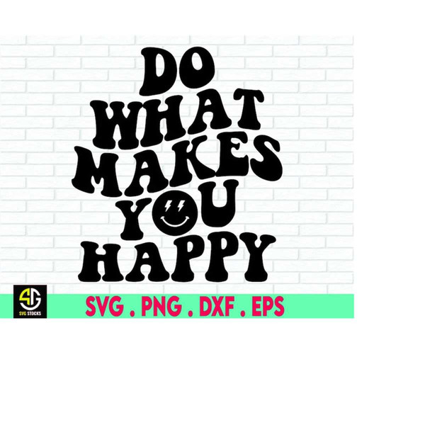 MR-410202302057-do-what-makes-you-happy-svg-hippie-svg-instant-download-image-1.jpg