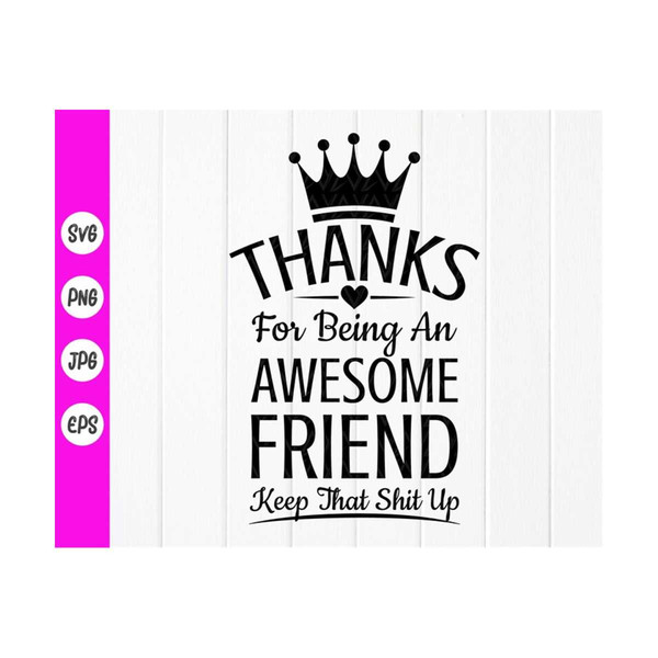 MR-4102023101155-best-friends-svgthanks-for-being-an-awesome-friend-keep-that-image-1.jpg