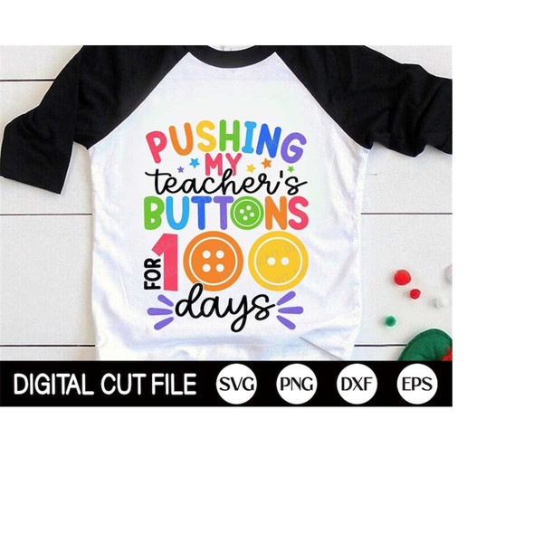 MR-4102023192755-pushing-my-teachers-buttons-for-100-days-of-school-svg-image-1.jpg