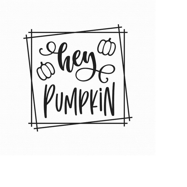 MR-5102023141444-hey-pumpkin-svg-png-eps-pdf-files-hello-pumpkin-svg-image-1.jpg