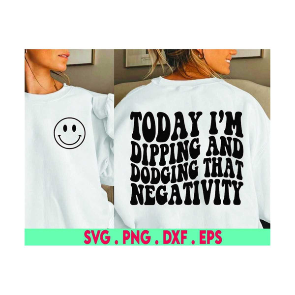 MR-610202318136-dipping-and-dodging-that-negativity-svg-good-vibes-svg-image-1.jpg