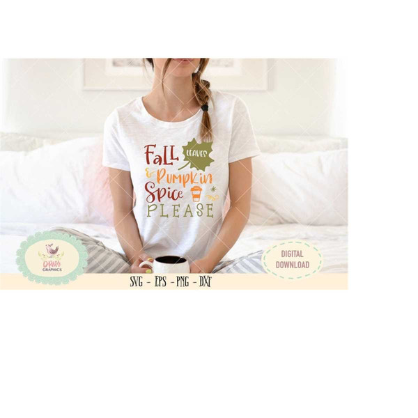 MR-6102023213516-fall-leaves-pumpkin-spice-please-svg-cut-files-t-shirt-image-1.jpg