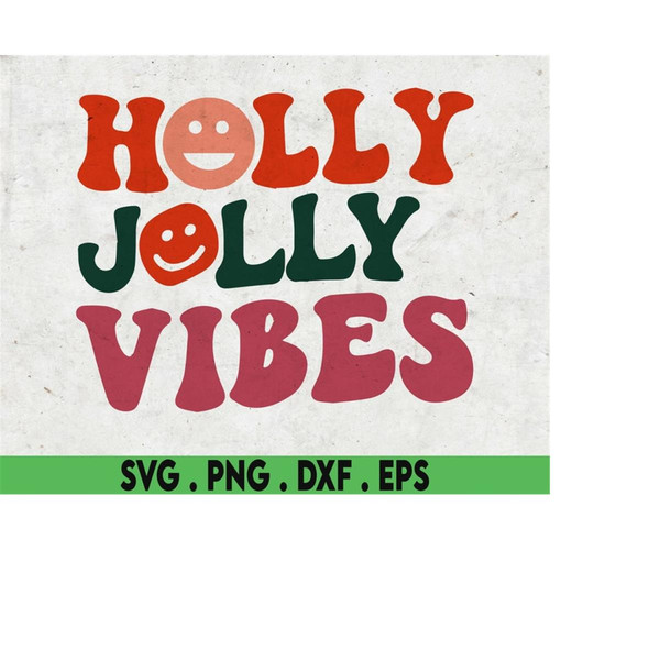 MR-710202302035-holly-jolly-vibes-svg-holly-jolly-vibes-shirt-vintage-image-1.jpg