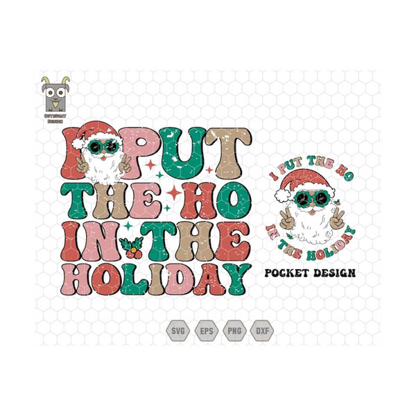 MR-710202384412-i-put-the-ho-in-the-holiday-svg-santa-claus-svg-trendy-image-1.jpg