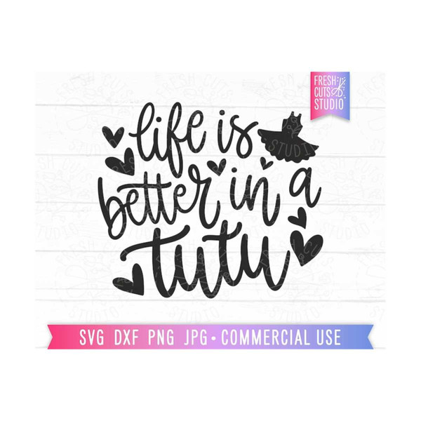 MR-81020230030-life-is-better-in-a-tutu-svg-ballet-cut-file-cricut-image-1.jpg