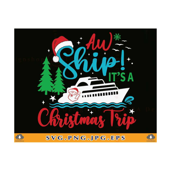 MR-810202305617-aw-ship-its-a-christmas-trip-svg-cruise-ship-svg-cruise-image-1.jpg