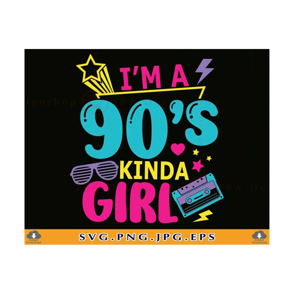 MR-810202311916-90s-svg-im-a-90s-kinda-girl-svg-1990s-svg-cassette-image-1.jpg