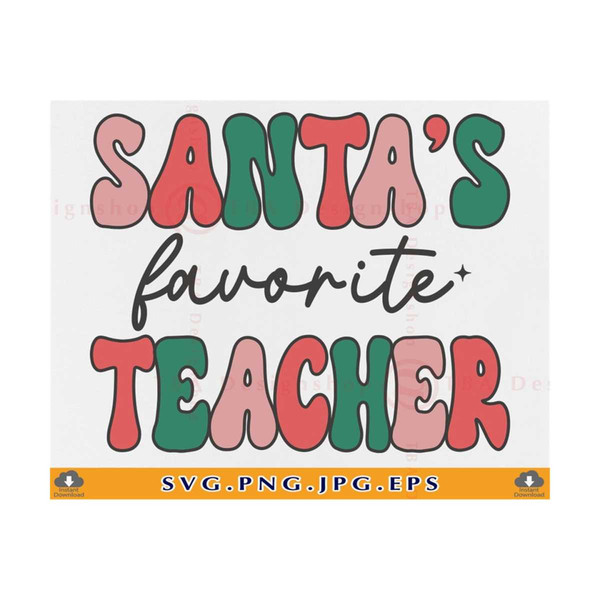 MR-810202334447-santas-favorite-teacher-svg-christmas-teacher-svg-image-1.jpg