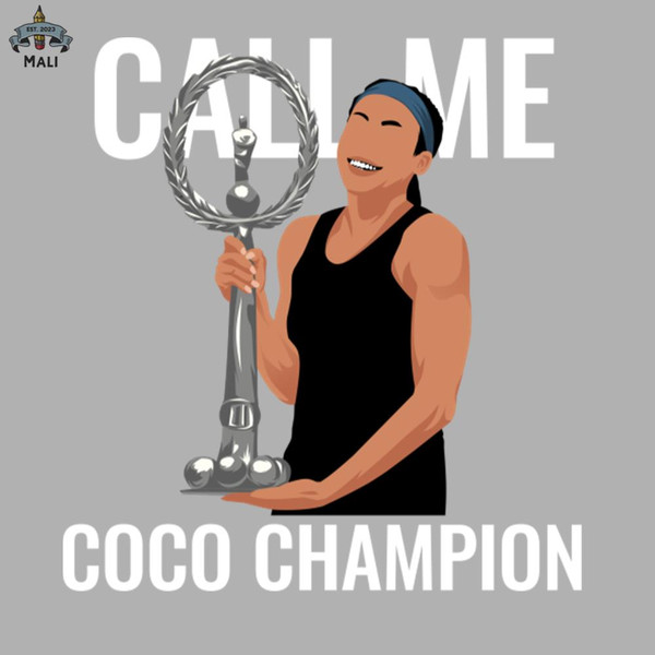 ML0908183-Coco Gauff - Call me coco champion Sublimation PNG Download.jpg