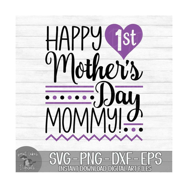 MR-9102023163047-happy-1st-mothers-day-mommy-instant-digital-download-image-1.jpg